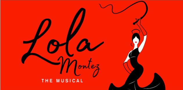 Lola Montez the musical