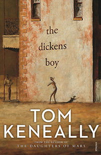 Vintage Tom Keneally The Dickens Boy
