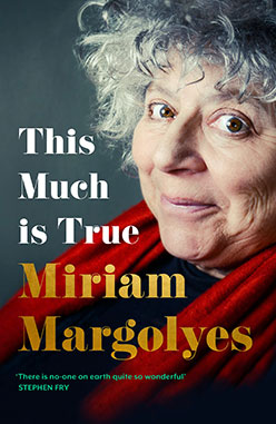 Hachette-Australia-Miriam-Margolyes-This-Much-is-True